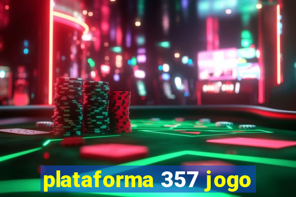 plataforma 357 jogo